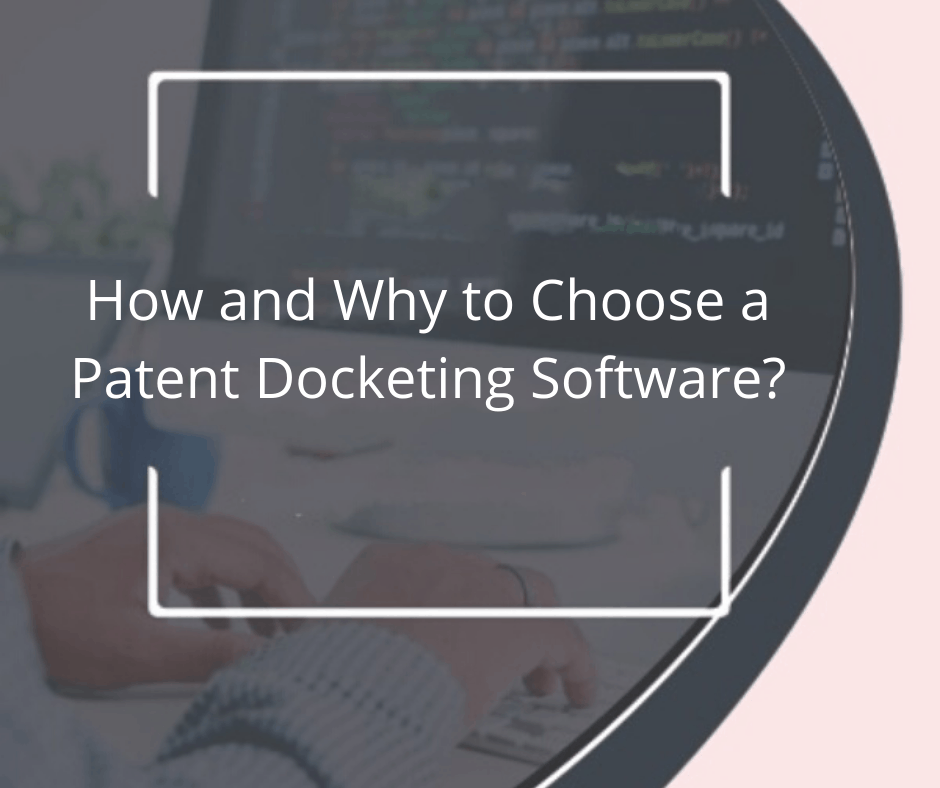 Patent Docketing Software