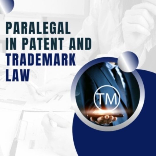 paralegal in patent and trademark law